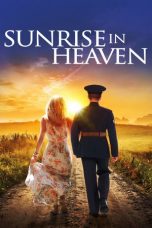 Nonton Sunrise In Heaven (2019) Sub Indo