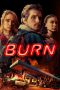 Nonton Burn (2019) Sub Indo