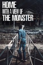 Nonton Film Home with a View of the Monster (2019) Sub Indo