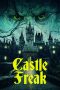 Nonton Castle Freak (2020) Sub Indo