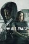 Nonton Film I Am All Girls (2021) Sub Indo Dutafilm