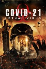 Nonton Film COVID-21: Lethal Virus (2021) Sub Indo