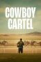 Cowboy Cartel (2024) Sub Indo